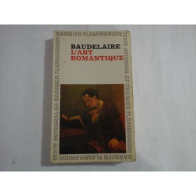 L'ART ROMANTIQUE  -  LITTERATURE ET MUSIQUE  -  CHARLES BAUDELAIRE